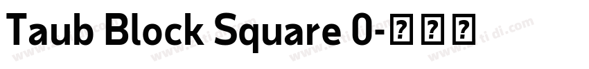 Taub Block Square 0字体转换